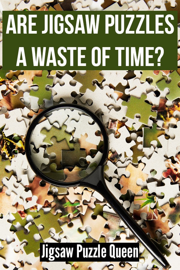 Jigsaw puzzle pieces with a magnifier and a text overlay: Are Jigsaw Puzzles a Waste of Time?